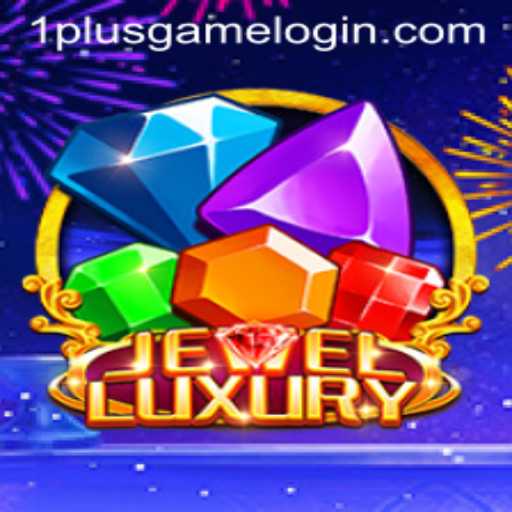 Dive into the Regal World of JewelLuxury with 1plusgame